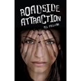 thumbnail image 1 of Roadside Attraction (Paperback) by M G Higgins, 1 of 1