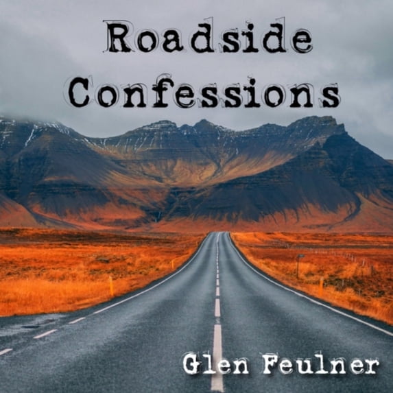Roadside Confessions, (Paperback)