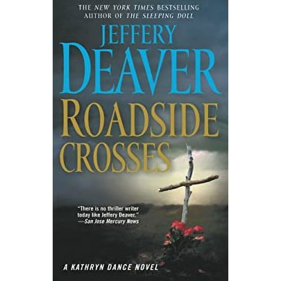 Pre-Owned Roadside Crosses: A Kathryn Dance Novel (Paperback) 1501130307 9781501130304