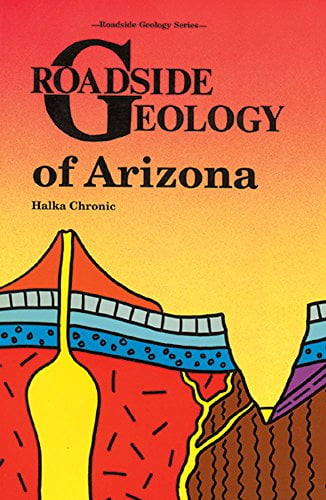 Pre-Owned Roadside Geology of Arizona Paperback Halka Chronic