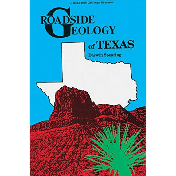 Pre-Owned Roadside Geology: Roadside Geology of Texas (Paperback)