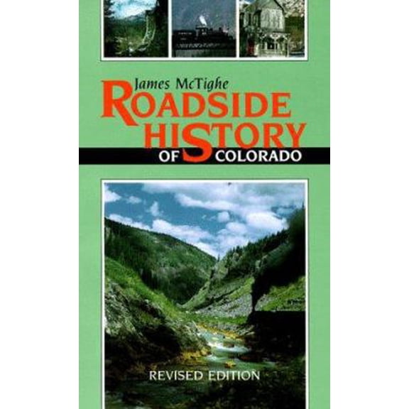 Pre-Owned Roadside History of Colorado (Paperback) 1555660541 9781555660543