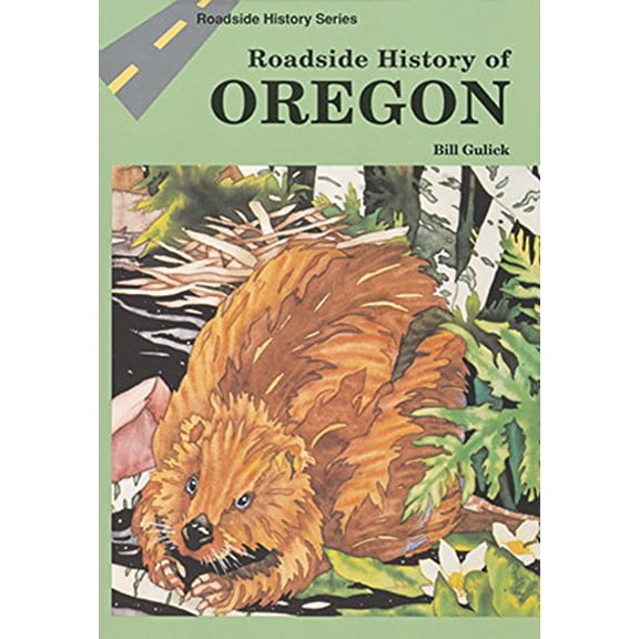 Pre-Owned Roadside History of Oregon (Paperback) 0878422528 9780878422524