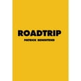 thumbnail image 1 of Roadtrip Hardcover 1489738886 9781489738882 Patrick Benintend, 1 of 1