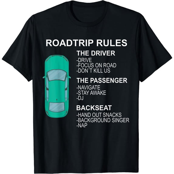 Roadtrip Rules, Passenger Rules, Funny Road Trip T-Shirt Black Small