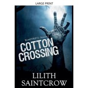 Roadtrip Z Cotton Crossing, Book 1, Paperback