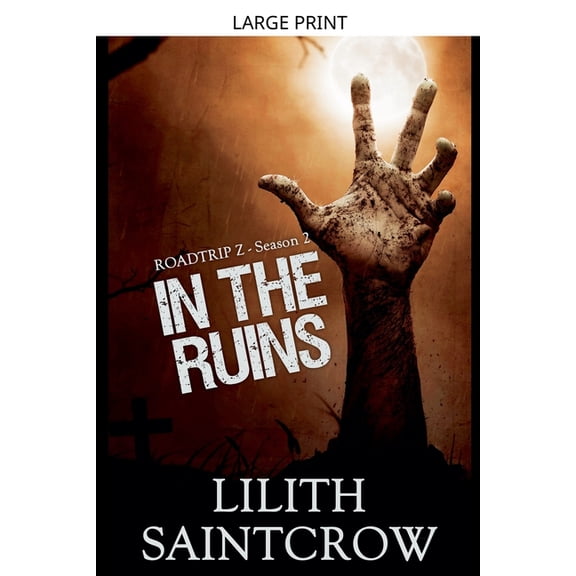 Roadtrip Z In the Ruins, Book 2, (Paperback)