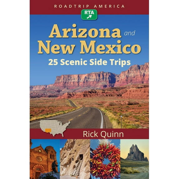 Roadtrip america arizona & new mexico: 25 scenic side trips: 9781945501050