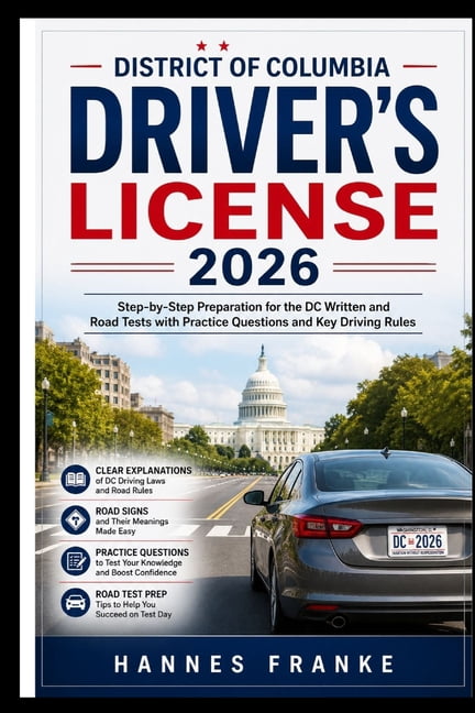 Roadwise Driver District of Columbia Drivers License 2026: Step-by-Step Preparation for the DC Written and Road Tests with Practice Ques, (Paperback)