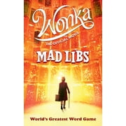Roald Dahl Wonka the Official Movie Mad Libs Worlds Greatest Word Game Media tie-in Paperback