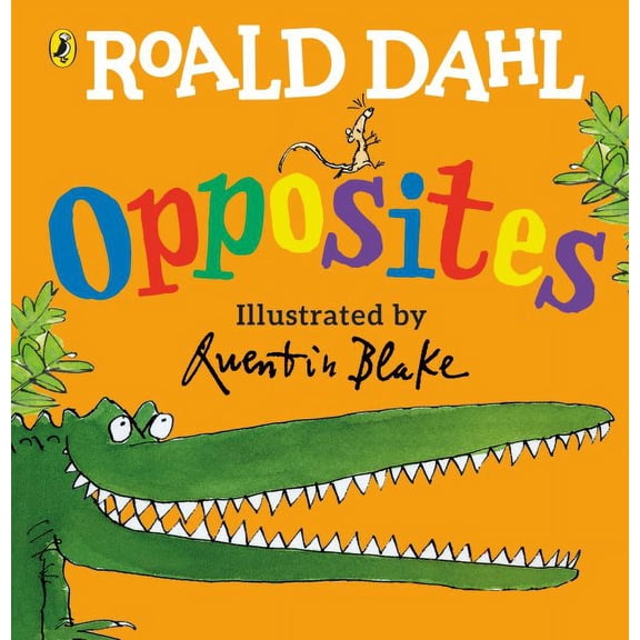 Roald Dahl's Opposites