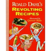 Roald Dahls Revolting Recipes, Paperback