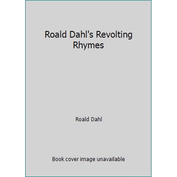 Pre-Owned Roald Dahl's Revolting Rhymes (Paperback) 0553153617 9780553153613