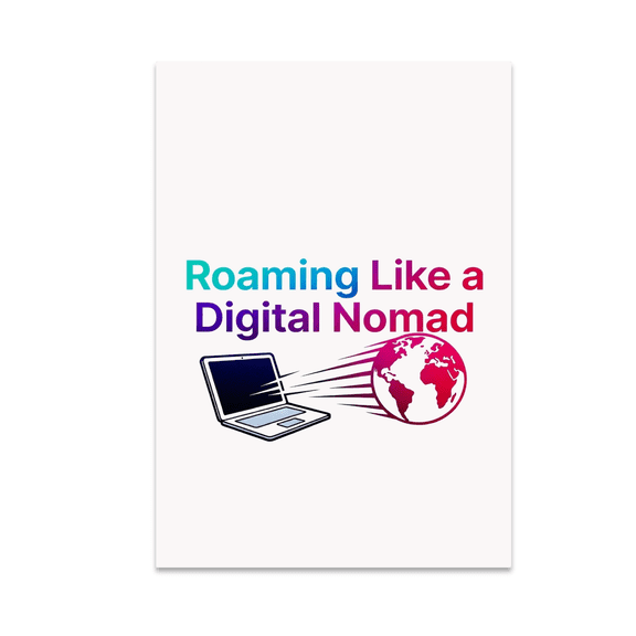 Roaming Like a Digital Nomad Wall Art - Tech-Savvy Traveler - 13x19 Poster Print