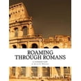 thumbnail image 1 of Roaming Through Romans: A Comentary (Paperback), 1 of 1