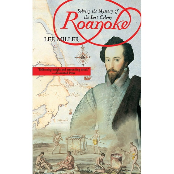 Roanoke : Solving the Mystery of the Lost Colony (Paperback)