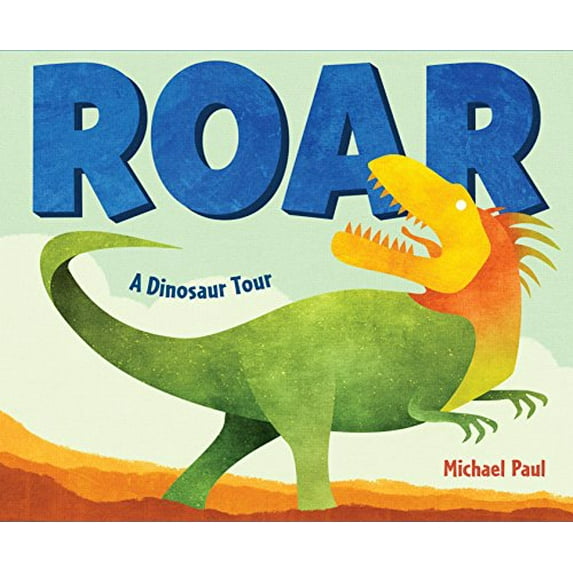 Pre-Owned Roar: A Dinosaur Tour (Board book) 1524767018 9781524767013