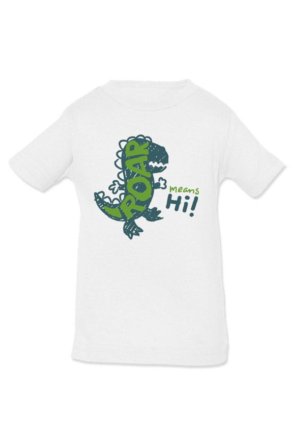 Roar Means Hi! T-Shirt Infant -Image by Shutterstock, 12 Months