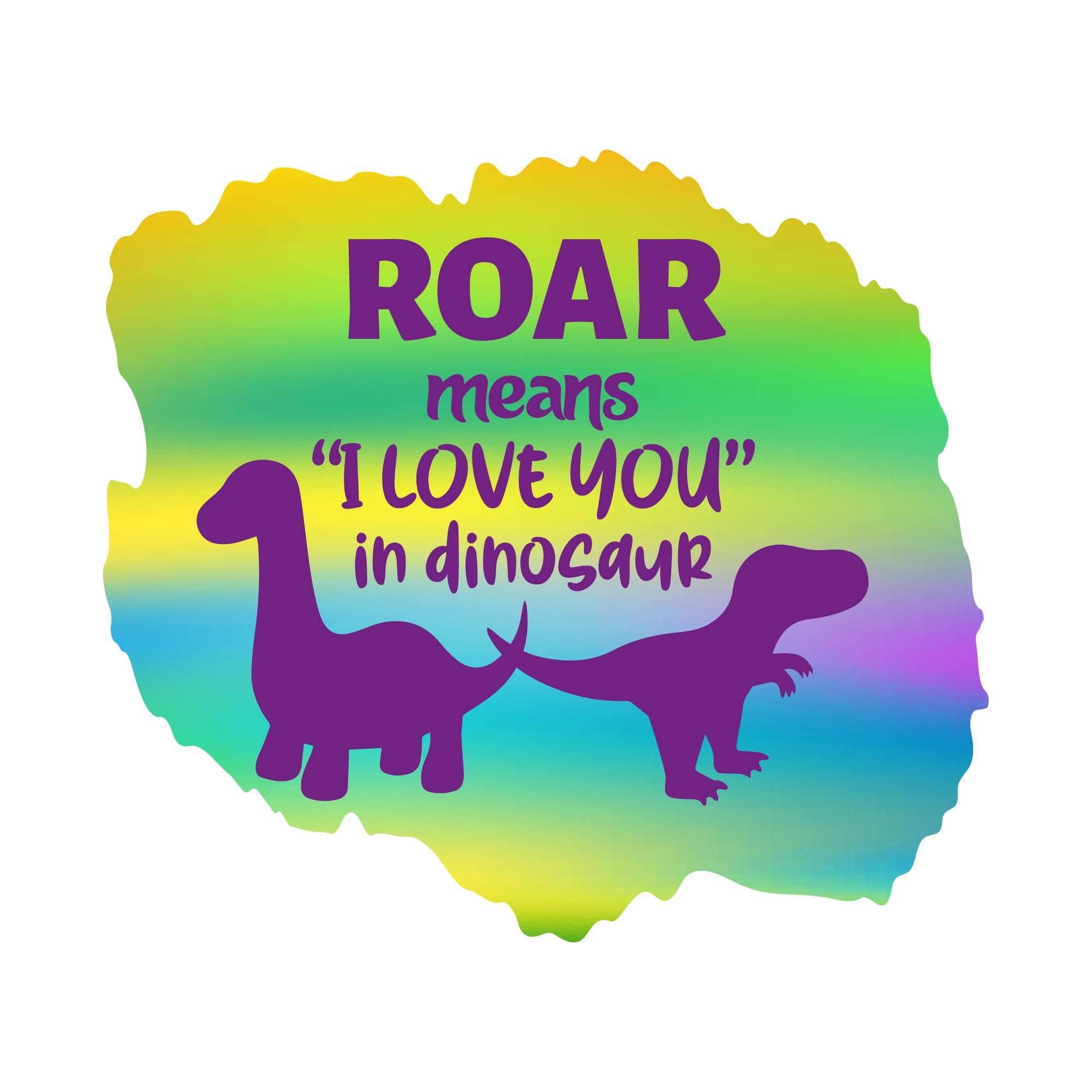 Roar Means I Love You In Dinosaur Cartoon Dinosaurs Kids Room Vinyl ...