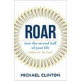 thumbnail image 1 of Roar : into the second half of your life (before it's too late) (Hardcover), 1 of 1