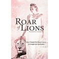 thumbnail image 1 of Roar of Lions: How I Healed My Breast Cancer: An Insight Into Spirituality, (Paperback), 1 of 1
