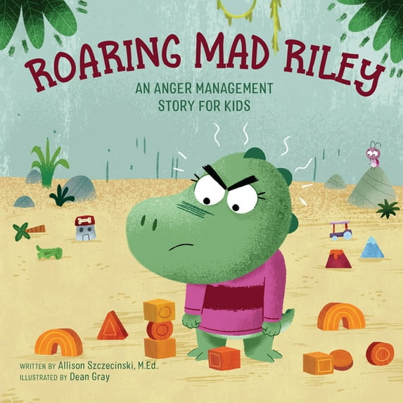 Roaring Mad Riley: An Anger Management Story for Kids, (Paperback ...