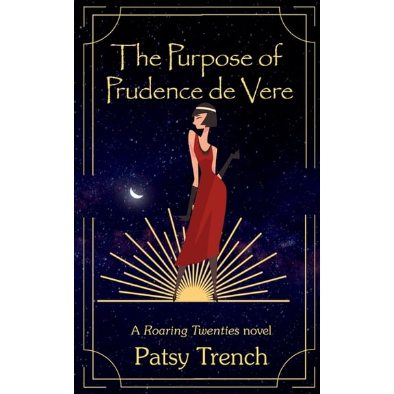 Roaring Twenties Novel The Purpose of Prudence de Vere, Book 2, (Paperback)