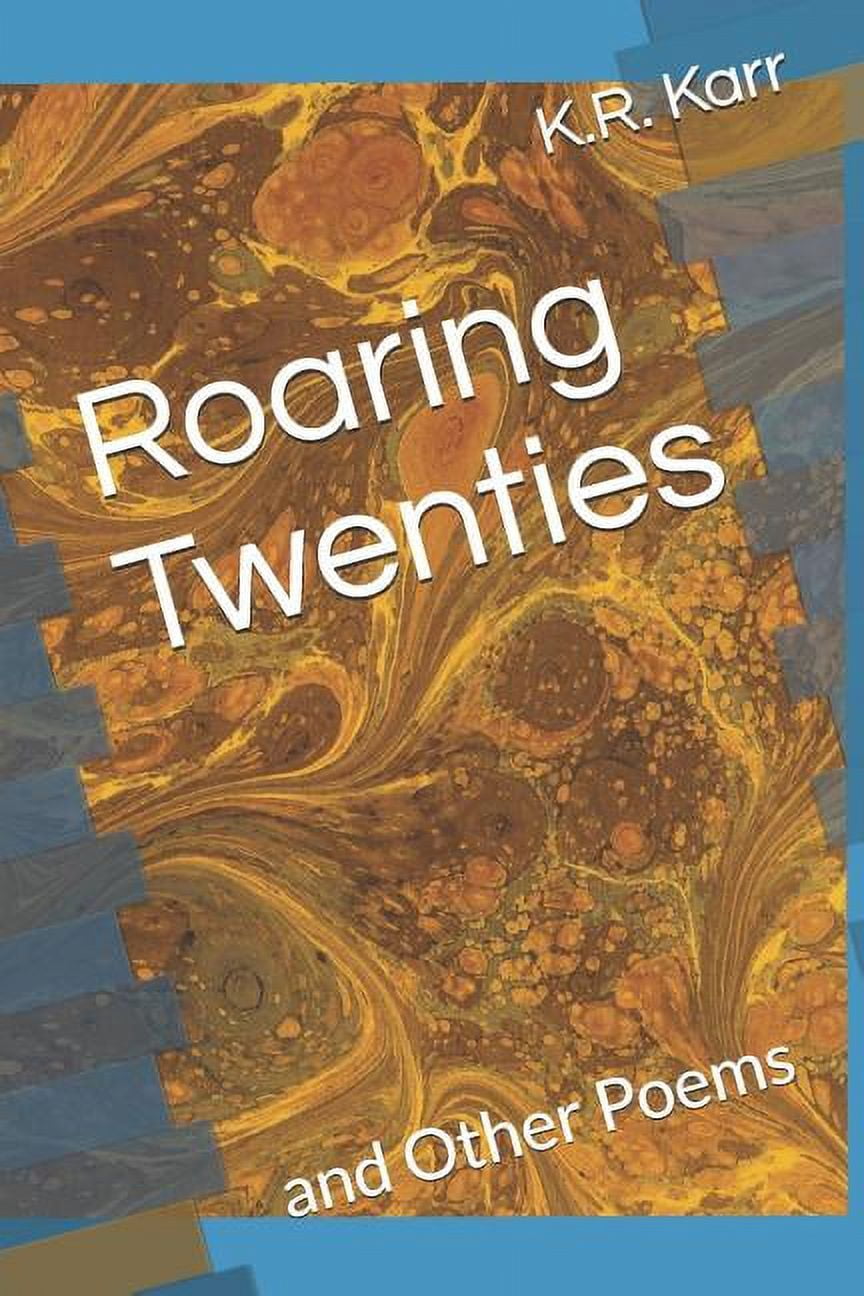 Roaring Twenties: and Other Poems (Paperback) - Walmart.com