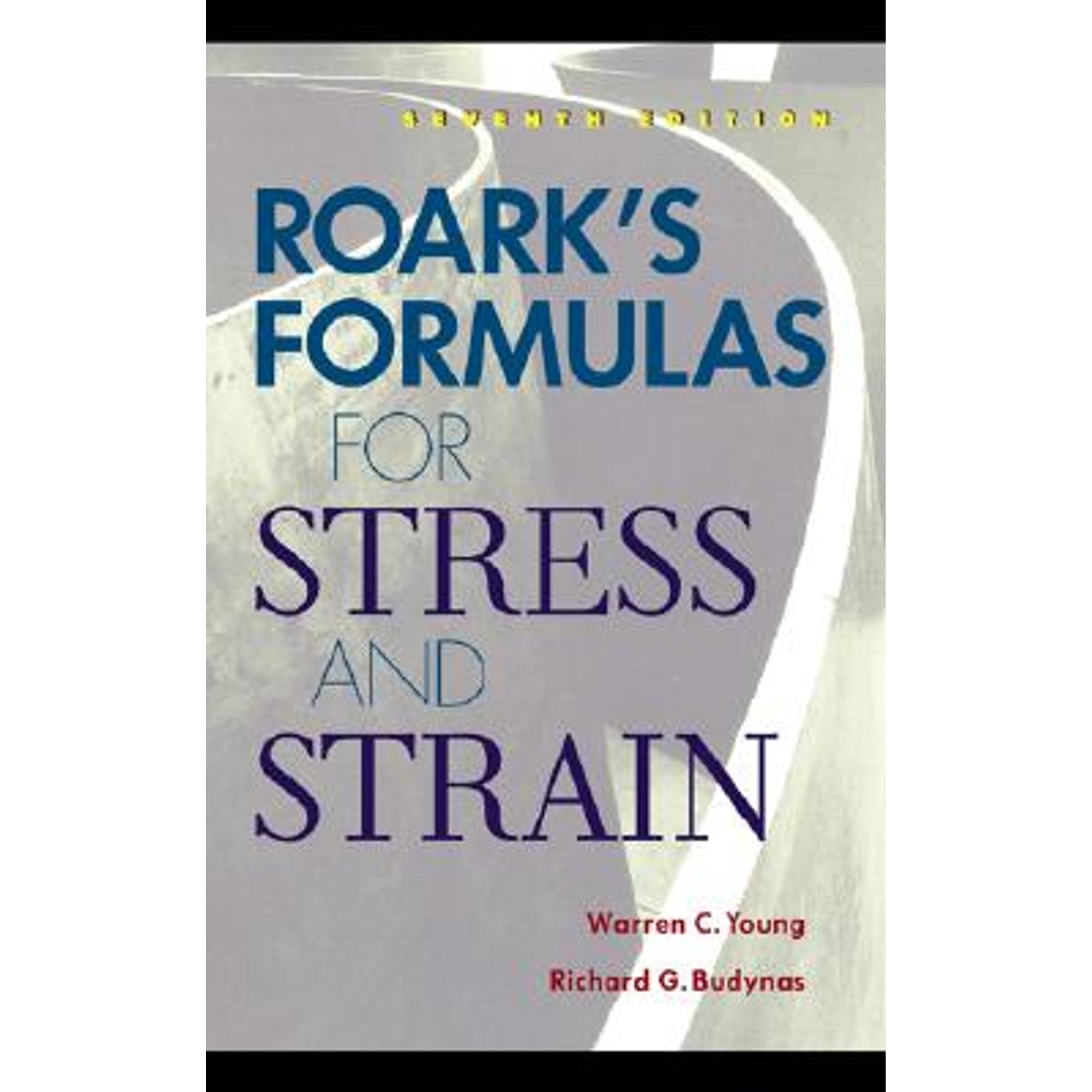 Pre Owned Roark s Formulas For Stress And Strain Hardcover 007072542X pre-owned-roark-s-formulas-for-stress-and-strain-hardcover-007072542x