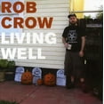thumbnail image 1 of Rob Crow - Living Well - Music & Performance - CD, 1 of 1