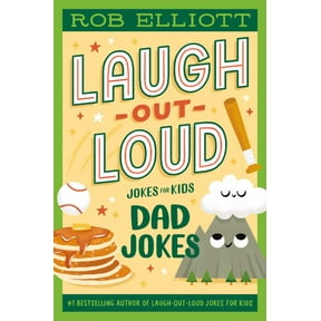 Rob Elliott: Laugh-Out-Loud: Dad Jokes (Paperback)