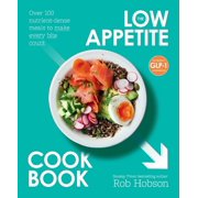 Rob Hobson The Low Appetite Cookbook Paperback