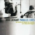 thumbnail image 1 of Rob Lockart - Parallel Lives - Jazz - CD, 1 of 1