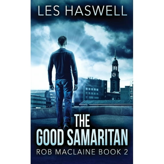 Rob MacLaine The Good Samaritan, Book 2, (Paperback)