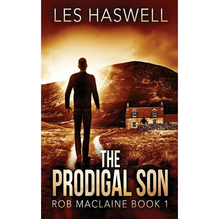 Rob MacLaine: The Prodigal Son (Series #1) (Edition 2) (Paperback