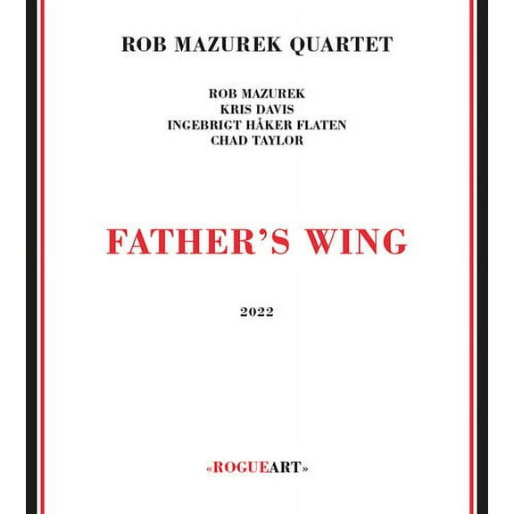 Rob Mazurek Quartet - Father's Wing - Music & Performance - CD