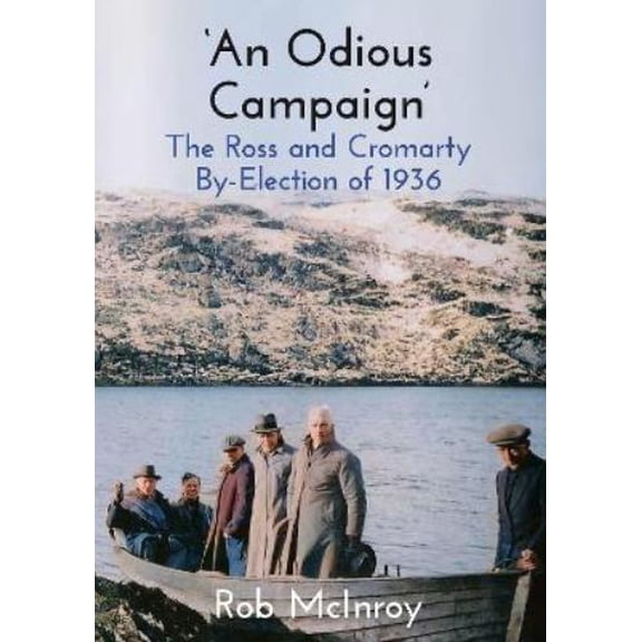 Rob McInroy An Odious Campaign (Paperback)