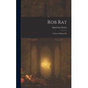 Rob Rat A Story of Barge Life, Hardcover