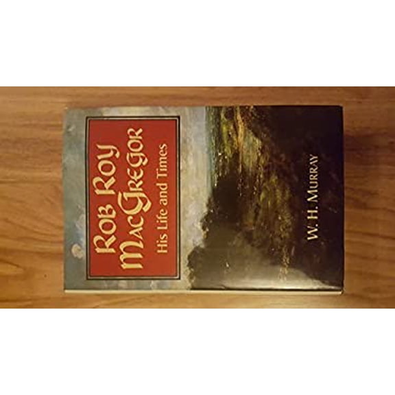Pre-Owned Rob Roy MacGregor: His life and times Paperback