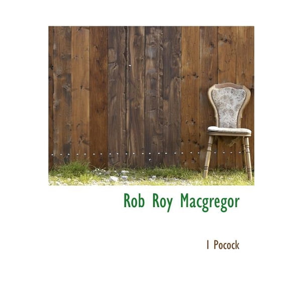 Rob Roy MacGregor, (Paperback)
