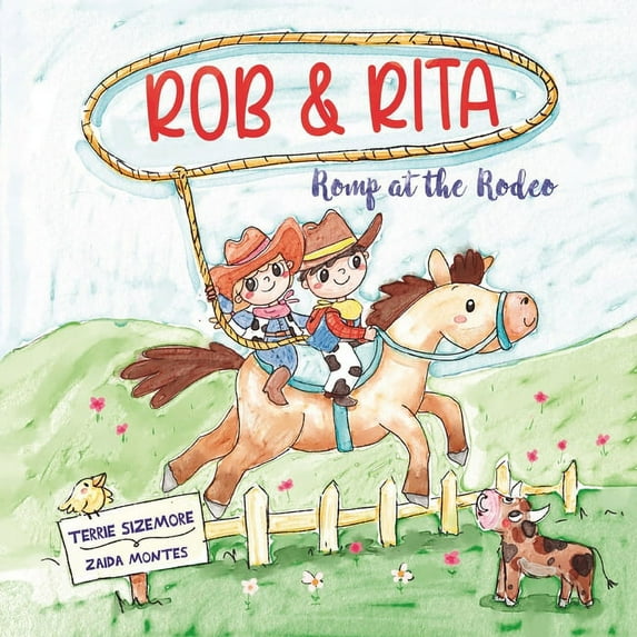 Rob and Rita Romp at the Rodeo, (Paperback)