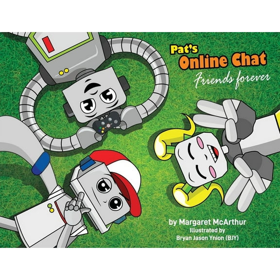 Rob the Robot Pat's Online Chat, Book 2, (Paperback)