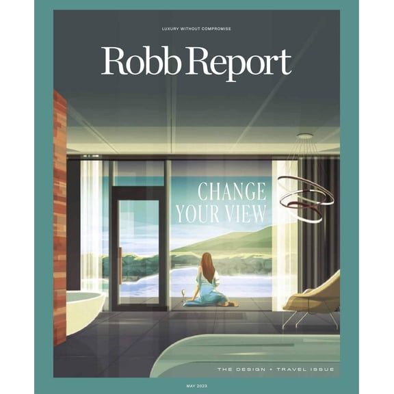 Robb Report - The Design Travel Issue May 2023: Change Your View, North Pole Cruise Ship, Mozambique Gorongosa National Park, Branded Residences, Cuba Banding Together, Old-School Travel More!
