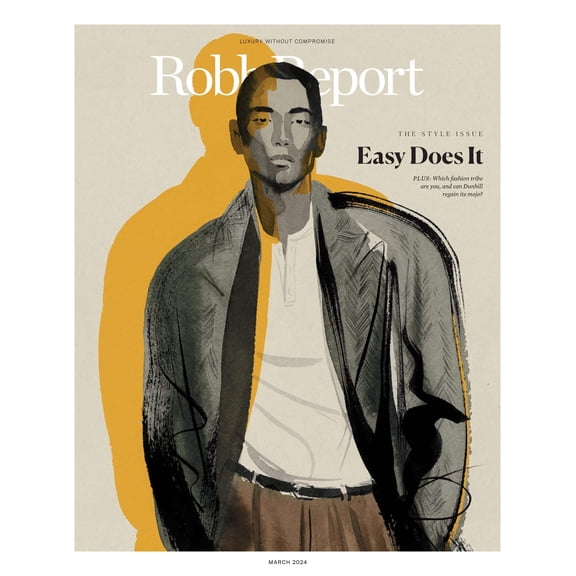 Robb Report - The Style Issue March 2024: Easy Does It, Which Fashion Tribe Are You?, Can Dunhill Regain Its Mojo?, Cycling In Ibiza, Dubai Hub For Watch Collectors, A Taste Of Provence More!