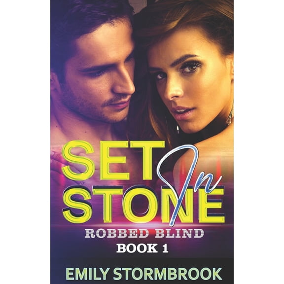 Robbed Blind Set in Stone: A Barrett's Bay Romance, Book 1, (Paperback)