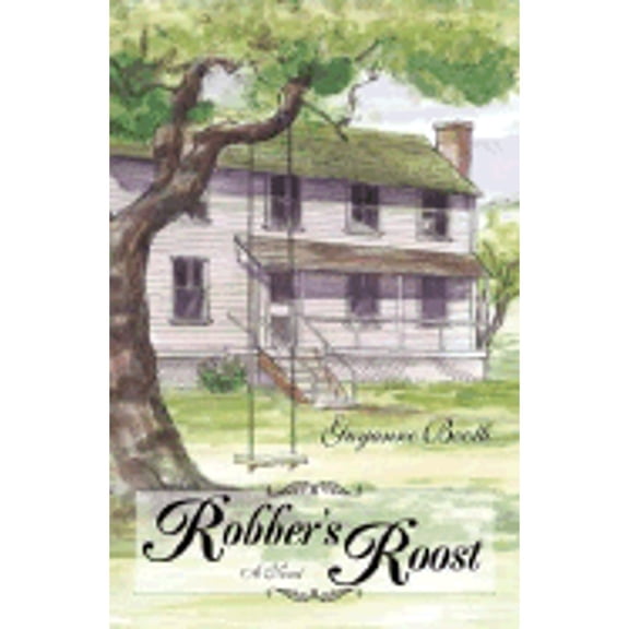 Pre-Owned Robber's Roost (Hardcover) 9781934812020