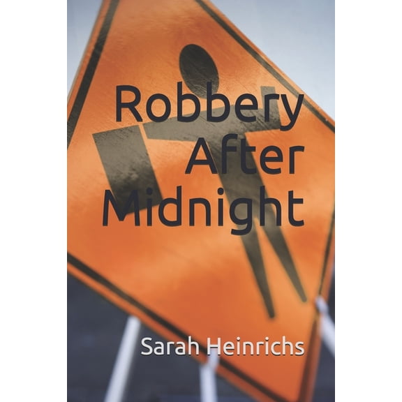 Robbery After Midnight (Paperback)