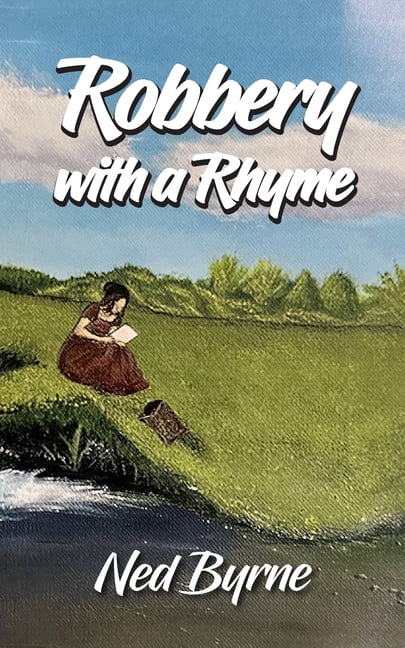 Robbery with a Rhyme, (Paperback)