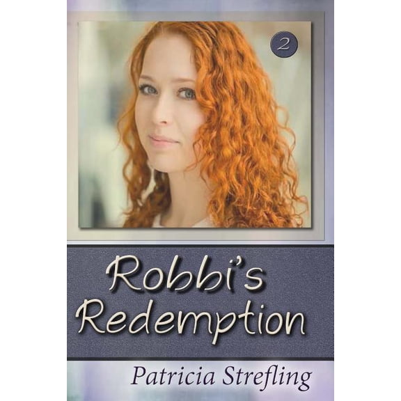 Robbi Robbi's Redemption, Book 2, (Paperback)