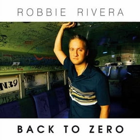 Robbie Rivera - Back to Zero - Electronica - CD